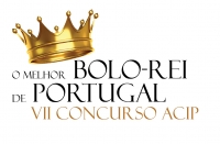 III Concurso ACIP – “O Melhor Bolo-Rei de Portugal”
