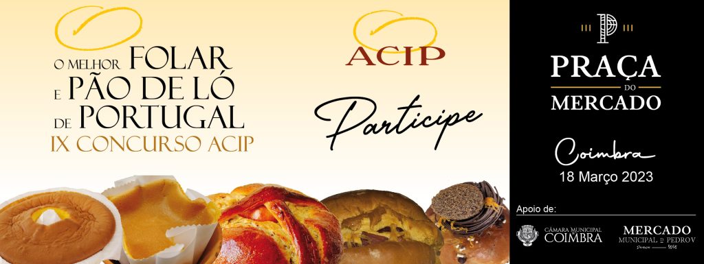 IX Concurso ACIP – “O Melhor Folar e Pão de Ló de Portugal” – Inscrições terminam dia 10 de março