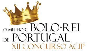 XII Concurso ACIP – “O Melhor Bolo-Rei de Portugal” – Inscrições abertas