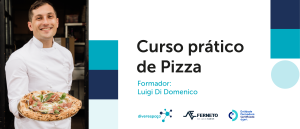Curso Prático de Pizza com Luigi Di Domenico | abril 2026